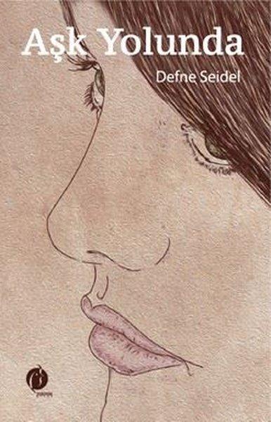 Defne SeidelTürkiye RomanAşk Yolunda