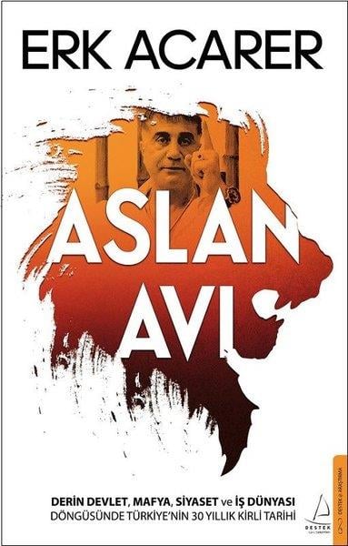 Erk AcarerTürkiye Siyaseti ve Politikası KitaplarıAslan Avı