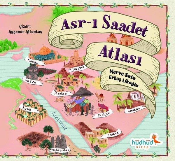 Merve Safa LikoğluEgitim Etkinlik KitaplariAsr-ı Saadet Atlası