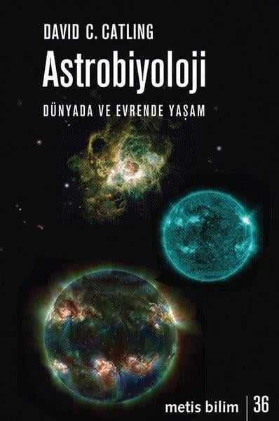 David C. CatlingAstronomi KitaplarıAstrobiyoloji-Dünyada ve Evrende Yaşam