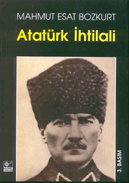 Mahmut Esat BozkurtYakın Tarih KitaplarıAtatürk İhtilali (1-2)