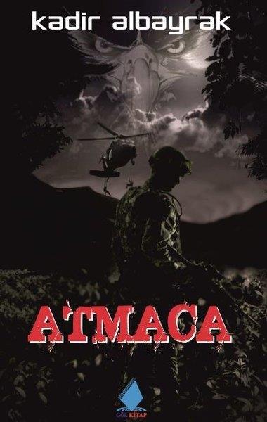 Kadir AlbayrakTürkiye RomanAtmaca