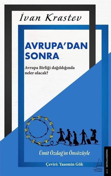 Ivan KrastevAraştırma & İnceleme ve Referans KitaplarıAvrupadan Sonra