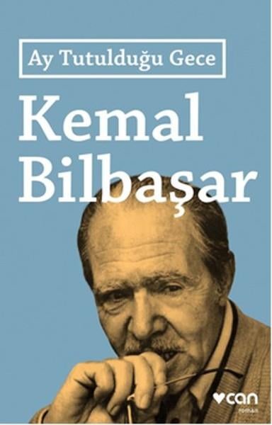 Kemal BilbaşarKemal Bilbaşar (1910 - 1983)Ay Tutulduğu Gece