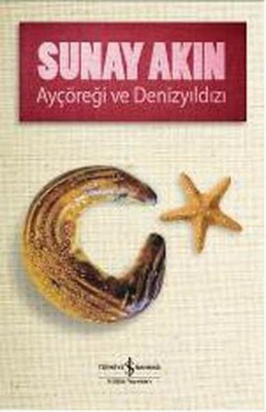 Sunay AkınSunay AkınAyçöreği ve Denizyıldızı