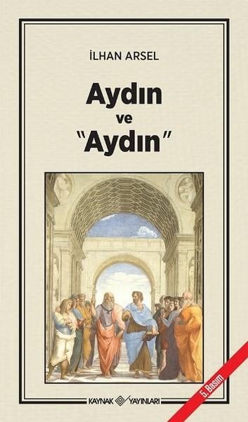 İlhan ArselDin Felsefesi KitaplarıAydın ve Aydın