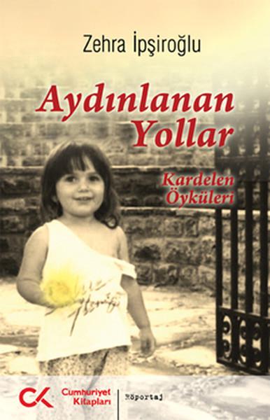 Zehra İpşiroğluSöyleşi KitaplarıAydınlanan Yollar