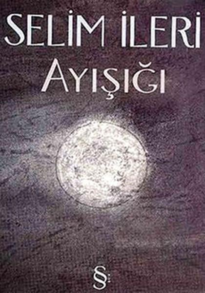 Selim İleriSelim İleriAyışığı