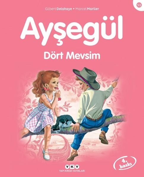 Füsun Önen PinardÇocuk Hikaye KitaplarıAyşegül 53 - Dört Mevsim