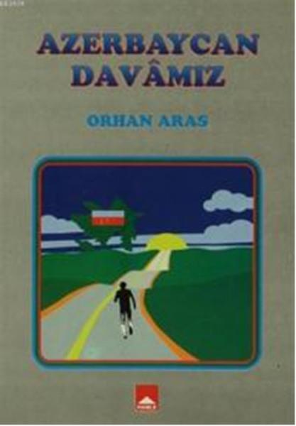 Orhan ArasKent Rehberi KitaplarıAzerbaycan Davamız