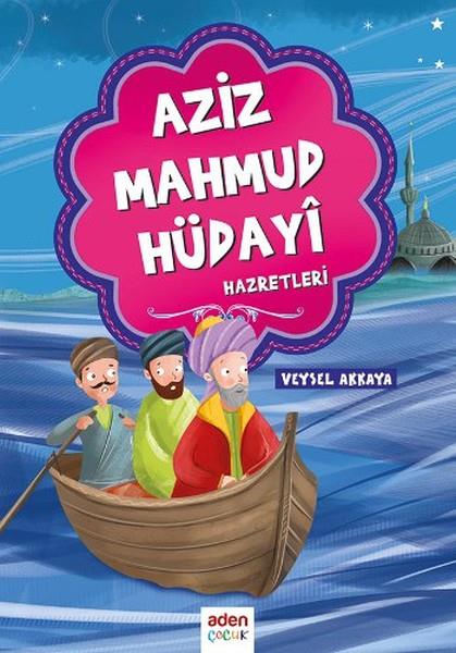 Veysel AkkayaManevi ŞahsiyetlerAziz Mahmud Hüdayi Hazretleri