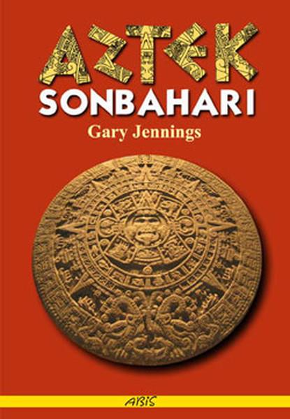 Gary Jenningsİngiliz EdebiyatıAztek Sonbaharı