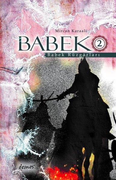Mircan KaraalıTürkiye RomanBabek 2 - Babek Rüzgarları