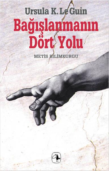 Ursula K. Le GuinBilimkurgu KitaplarıBağışlanmanın Dört Yolu