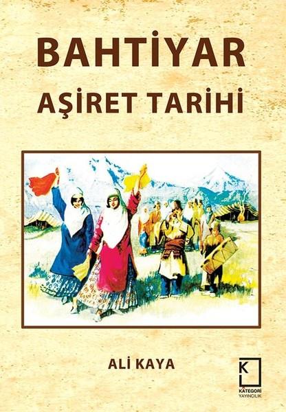 Ali KayaAndereBahtiyar Aşiret Tarihi