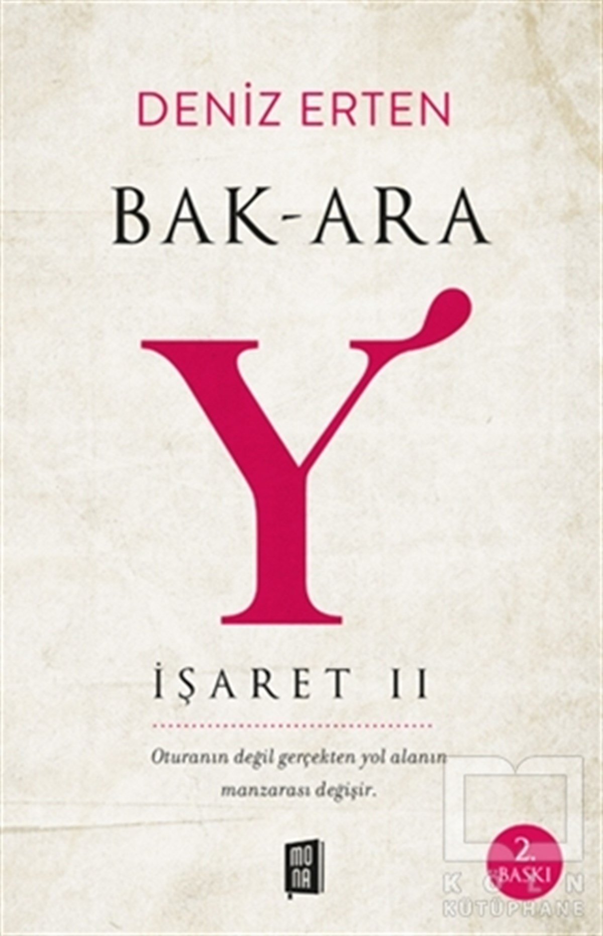 Deniz ErtenKişisel GelişimBak-ara Y - İşaret 2