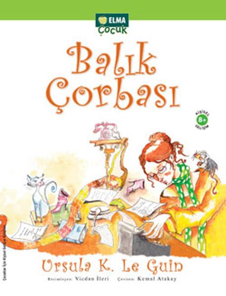 Ursula K. Le GuinAndereBalık Çorbası