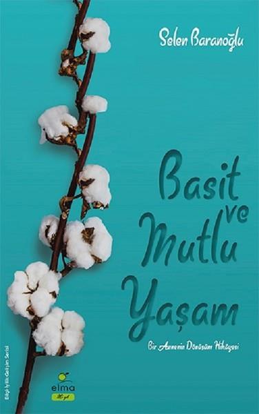 Selen BaranoğluDiğerBasit ve Mutlu Yaşam