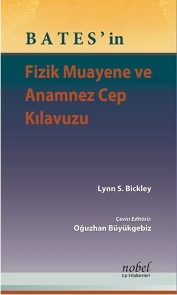 Peter G. SzilagyiTıp Bilimleri KitaplarıBates'in Fizik Muayene ve Anamnez Cep Kılavuzu