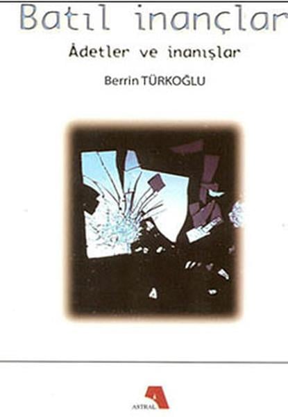 Berrin TürkoğluParapsychologie BücherBatıl İnançlar