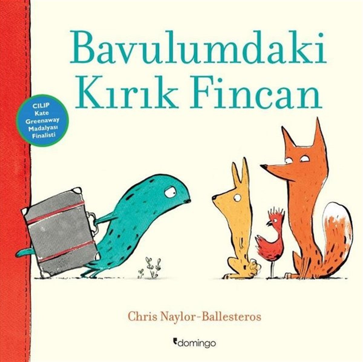 Chris NaylorEgitim Etkinlik KitaplariBavulumdaki Kırık Fincan