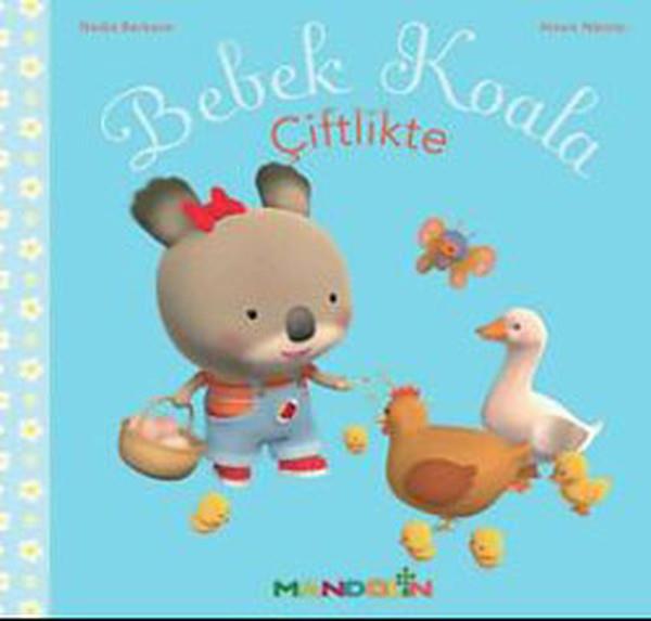 Nadia BerkaneEgitim Etkinlik KitaplariBebek Koala - Çiftlikte