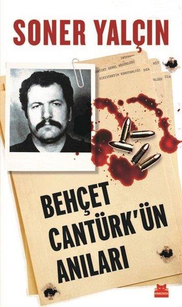 Soner YalçınAraştırma & İnceleme ve Referans KitaplarıBehçet Cantürk'ün Anıları