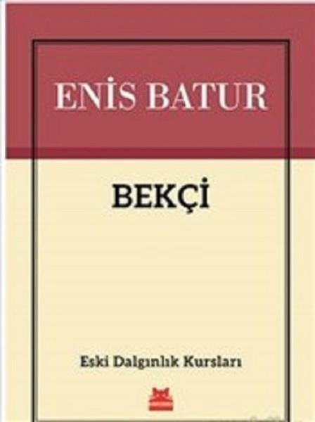 Enis BaturEnis BaturBekçi