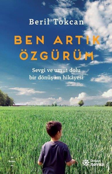 Beril TokcanAnlatıBen Artık Özgürüm