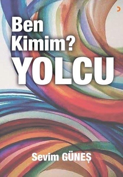Sevim GüneşBaşvuru KitaplarıBen Kimim?Yolcu