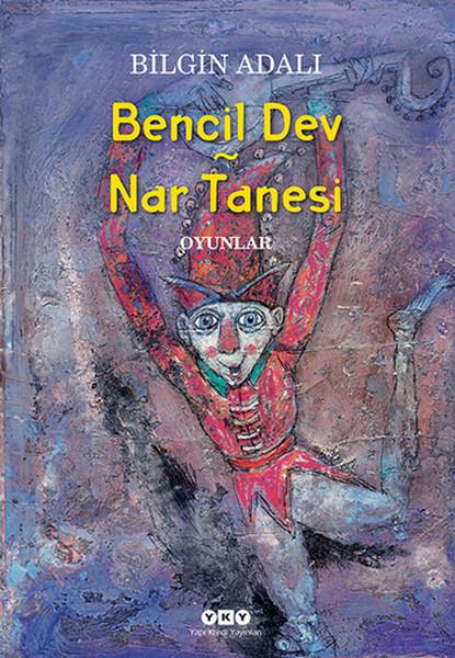 Bilgin AdalıÇocuk Oyun KitaplarıBencil Dev - Nar Tanesi