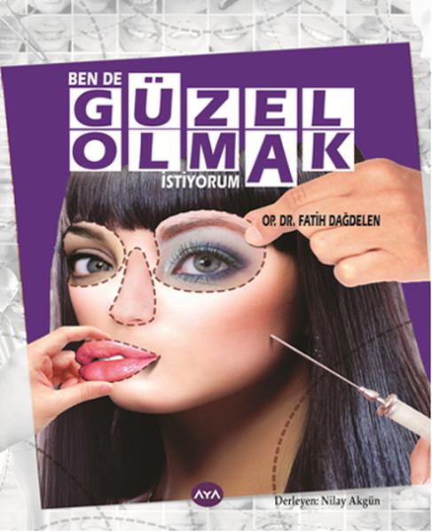 Füsun HamzaoğluAndereBen de Güzel Olmak İstiyorum