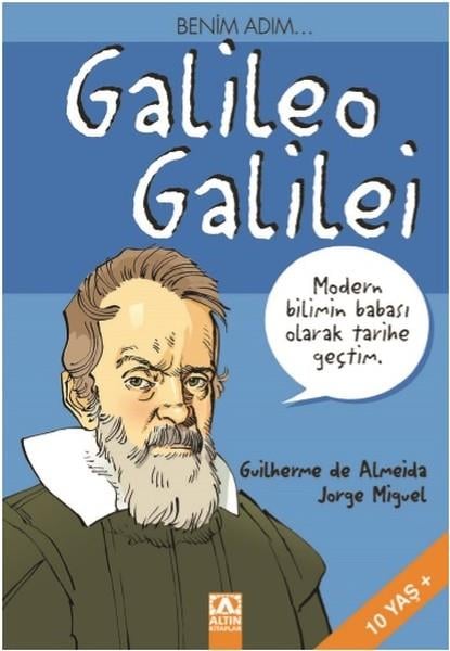 Guilherme de AlmeidaBilimsel Çocuk KitaplarıBenim Adım..Galileo Galilei