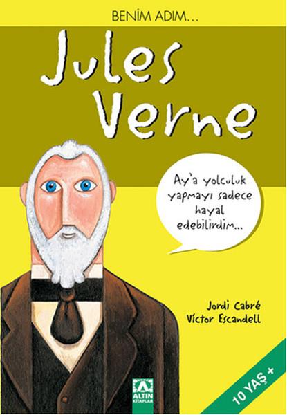 Victor EscandellÇocuk Hikaye KitaplarıBenim Adım... Jules Verne