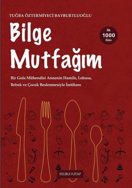 Tuğba Öztermiyeci BayburtluoğluYemek KitaplarıBilge Mutfağım 2
