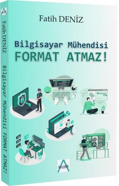 Fatih DenizInformatikBilgisayar Mühendisi Format Atmaz!