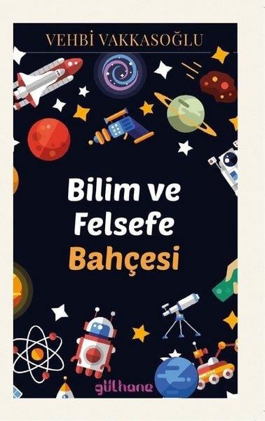 Vehbi VakkasoğluAndereBilim ve Felsefe Bahçesi