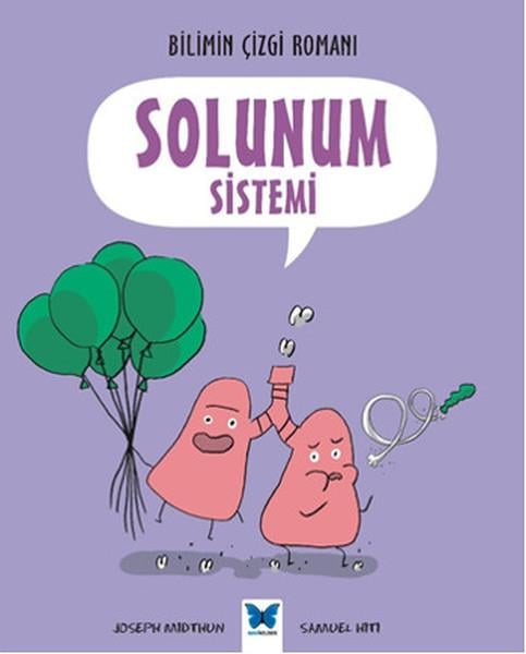 Joseph MidthunBilimsel Çocuk KitaplarıBilimin Çizgi Romanı - Solunum Sistemi