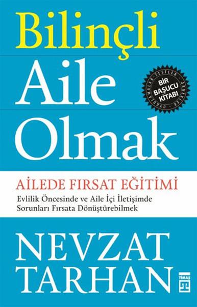 Nevzat TarhanEbeveyn KitaplarıBilinçli Aile Olmak