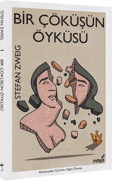 Stefan ZweigDünya Klasikleri & Klasik KitaplarBir Çöküşün Öyküsü