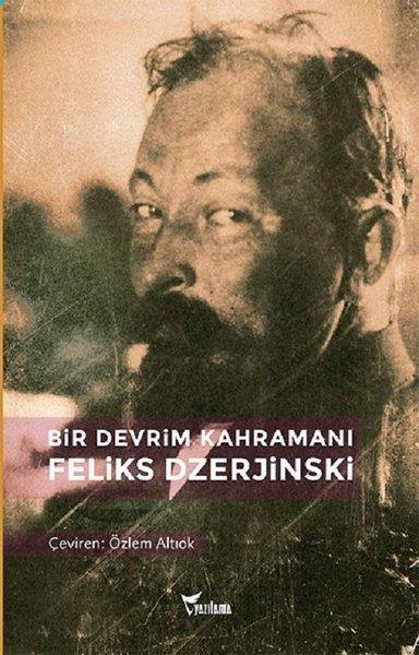 Secriyon HrumovTarihi Biyografi ve Otobiyografi KitaplarıBir Devrim Kahramanı Feliks Dzerjinski