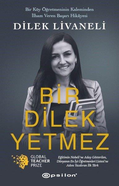 Dilek LivaneliAnı & Mektup & Günlük KitaplarıBir Dilek Yetmez