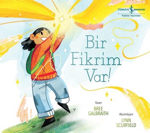 Bree GalbraithEgitim Etkinlik KitaplariBir Fikrim Var!