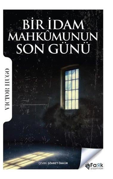 Victor HugoTürkçe RomanlarBir İdam Mahkumunun Son Günü