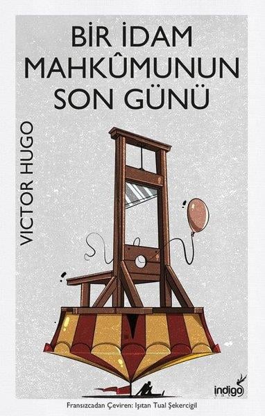 Victor HugoDünya Klasikleri & Klasik KitaplarBir İdam Mahkumunun Son Günü