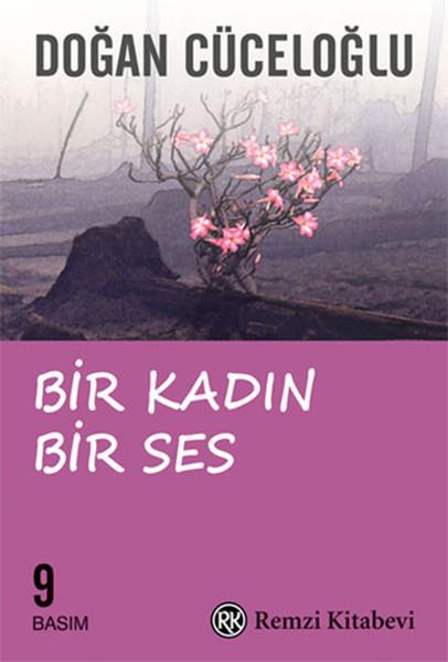 Doğan CüceloğluSöyleşi KitaplarıBir Kadın Bir Ses