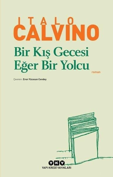 Italo Calvinoİtalyan Edebiyatı KitaplarıBir Kış Gecesi Eğer Bir Yolcu