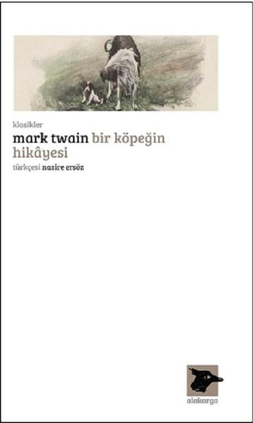 Mark TwainTürkçe RomanlarBir Köpeğin Hikayesi