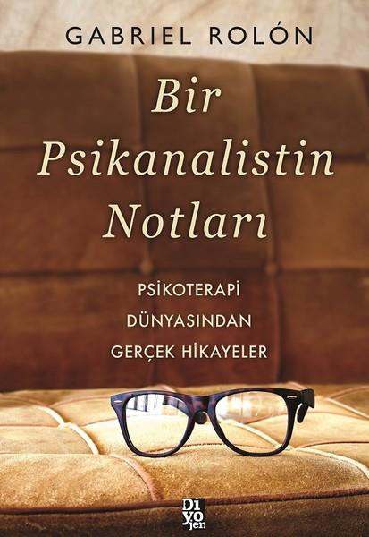 Gabriel RolonEkoller ve Yaklaşımlar KitaplarıBir Psikanalistin Notları