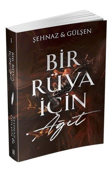 Şehnaz & Gülşen HaşimoğluTürkçe RomanlarBir Rüya İçin Ağıt